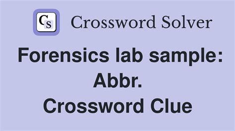 forensic team members crossword clue|Forensics team members: Abbr. Crossword Clue.